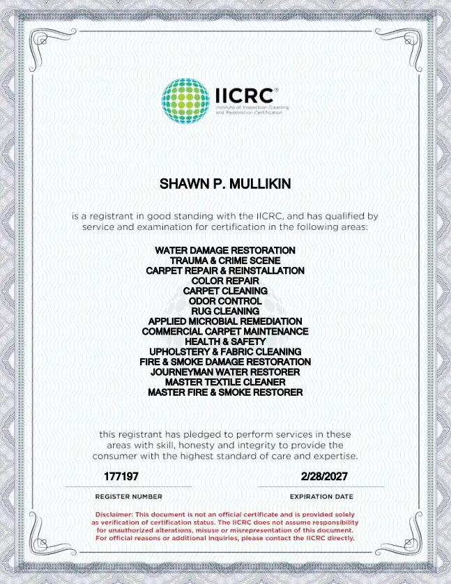 IICRC Certified Technician (Shawn P. Mullikin)